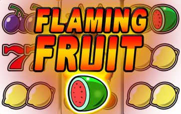 Flaming Fruit