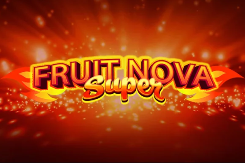 Fruit Super Nova